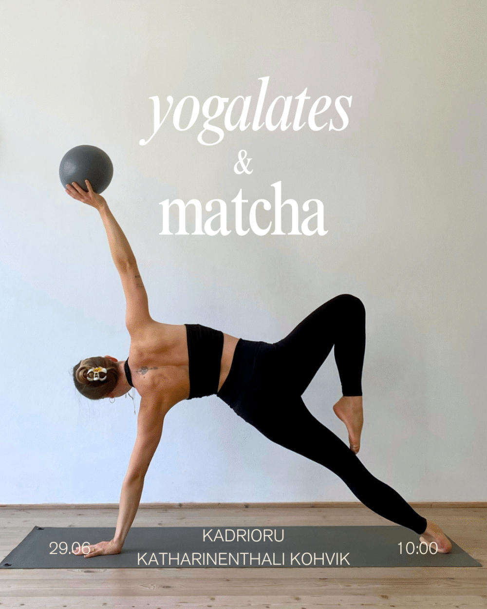 Yogalates & matcha 29.06